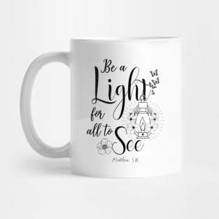 be a light for all to see Mug